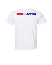 AN American Flag "A" Logo: Freedom Over Everything T-Shirt